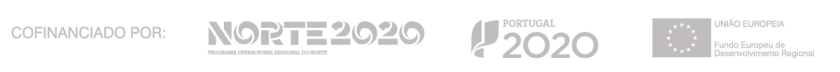 Cofinanciado por: Portugal 2020, Norte 2020, União Europeia
